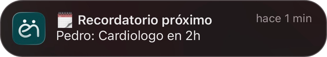 Notificación de Enebrat: «Recordatorio próximo. Pedro: Cardiólogo en 2h»